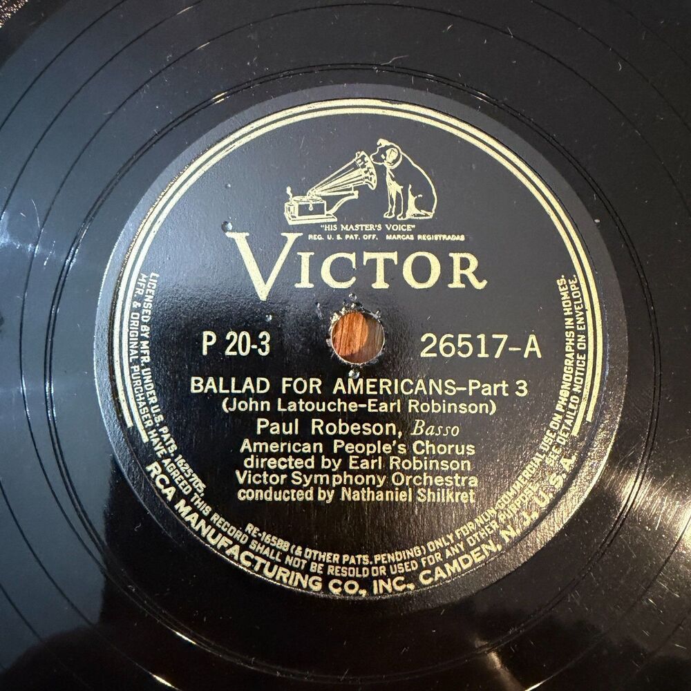 Paul Robeson Ballad for Americans Parts 3 & 4 Victor 26517 78 RPM 1940 Tested